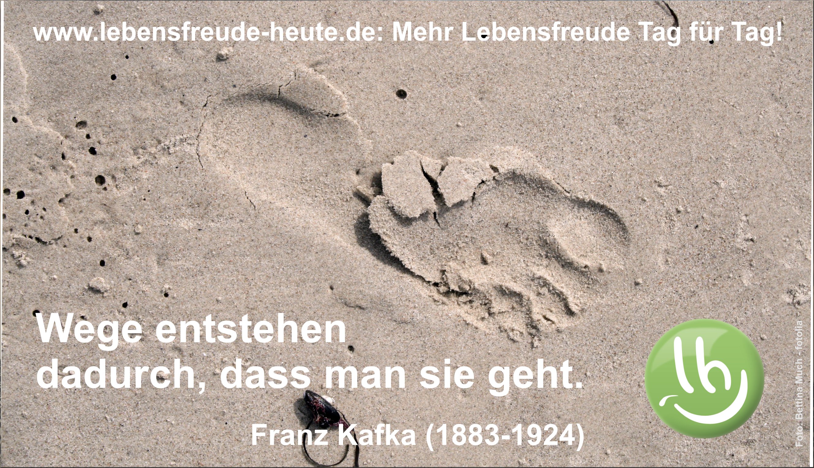 Wege Gehen Spuren Hinterlassen Gru karte Zitat Lebensfreude 