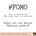 FOMO (Fear Of Missing Out): von der Angst etwas zu verpassen